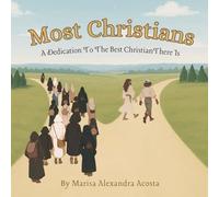 Most Christians: A Hilarious Tribute to the One and Only Christian Elias