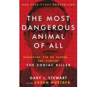 Most Dangerous Animal Of All, The