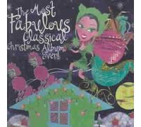 Most Fabulous Classical Christmas Album Ever by Various Artists [CD] NEUF