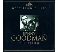 Most Famous Hits by Benny Goodman