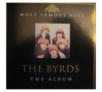 Most Famous Hits: The Byrds (The Album) Cd2