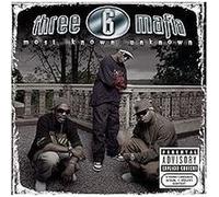 Three 6 Mafia – Most Known Unknown – CD – Titres bonus (Paroles explicites)