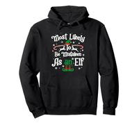 Most Likely to Be Mistaken As an Elf Christmas Matching Xmas Sweat à Capuche