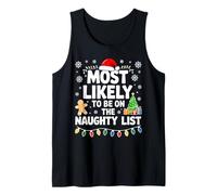 Most Likely to Be on The Naughty List Chemise Famille Noël Débardeur