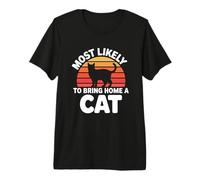 Most Likely to Bring Home A Cat T-Shirt Haut de Gamme