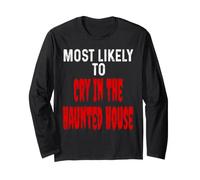 Most Likely to Cry in The Hanted House Funny Halloween Manche Longue
