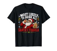 Most Likely to Drink All Santa's Tequila Matching Christmas T-Shirt