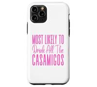 Most Likely to Drink All The Casamigos Shots Hommes Femmes Rose Coque pour iPhone 11 Pro