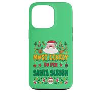 Most Likely to Fix Santa Sleigh Outfit Funny Xmas Pajamas Coque pour iPhone 13 Pro