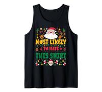 Most Likely to Hate This Shirt Outfit Funny Xmas Pajamas Débardeur