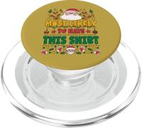 Most Likely to Hate This Shirt Outfit Funny Xmas Pajamas PopSockets PopGrip pour MagSafe