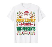 Most Likely to Shake The Presents Outfit Funny Xmas Pajamas T-Shirt