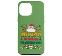 Most Likely to Sing All The Christmas Songs Funny Xmas Coque pour iPhone 13 Pro Max