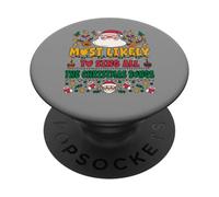 Most Likely to Sing All The Christmas Songs Funny Xmas PopSockets PopGrip Adhésif
