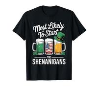 Most Likely to Start The Shenanigans - St Patricks Day Beer T-Shirt