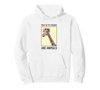 Most of My Friends are Animals (Graphique Girafe Amusante) Sweat à Capuche
