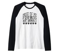 Most of My Friends are Animals Manche Raglan