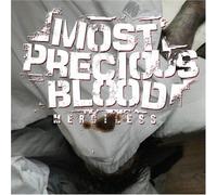 Most Precious Blood - Merciless [Import]