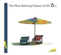 Most Relaxing Classics for [Import Allemand]
