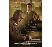 MOST RELUCTANT CONVERT - THE UNTOLD STORY OF C.S. LEWIS