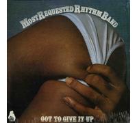 MOST REQUESTED RHYTHM BAND - GOT TO GIVE IT UP