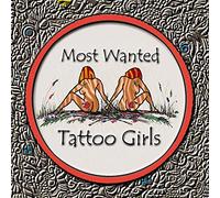 Tattoo Girls – Most Wanted – Import