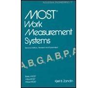 Most Work Measurement Systems: Basic Most, Mini Most, Maxi Most