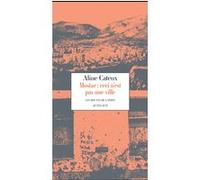 Aline Cateux – Mostar, ceci n'est pas une ville – Essai – Broché
