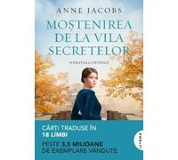 Mostenirea de la Vila Secretelor - Anne Jacobs, Blue Moon, Editie in limba romana