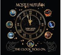 Mostly Autumn - The Clock Ticks On…