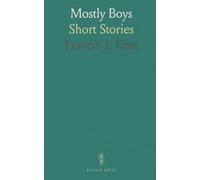 Mostly Boys: Short Stories