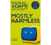 Mostly Harmless by Douglas Adams Douglas Adams (Auteur)