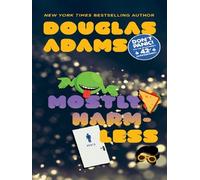 Douglas Adams – Mostly Harmless