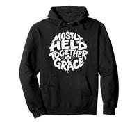 Mostly Held Together by Grace Christian Humor pour Homme et Femme Sweat à Capuche