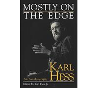 Mostly on the Edge: An Autobiography