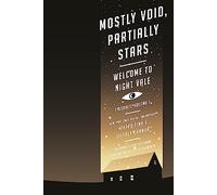 Mostly Void, Partially Stars – Welcome to Night Vale : Épisodes, Volume 1 – Little, Brown Book Group