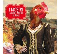 Mostri - La Gente Muore Di Fame