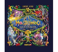 Mostriamoci. Vi siete mai chiesti come i mostri festeggiano le vacanze di Natale? Ediz. a colori