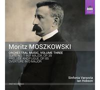 Moszkowski : Musique Orchestrale-Volume 3