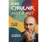 Mot à mot avec Boris Cyrulnik - Denis Lafay - L'aube Eds De - broché - Essai