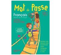 Mot de Passe Français CE1 - Cahier élève Edition 2016 - Angélique Le Van Gong - Hachette Education - broché - Scolaire / Universitaire