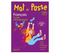 Mot de Passe Français CM1 - Guide pédagogique Edition 2017 - Maryse Lemaire - Hachette Education - Livre CD - Scolaire / Universitaire CD