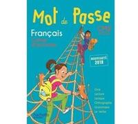 Mot de Passe Français CM2 - Cahier élève Maryse Lemaire (Auteur), Cécile De Ram (Auteur), Sylvie Paré (Auteur), Xavier Knowles (Auteur), Fatima Benhamama (Auteur), Mohamed Mesbahi (Auteur)