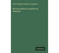 Mot De Prudence En Matière De Médecine