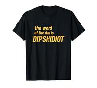Mot du Jour drôle Sarcasme Citation Humour Design T-Shirt