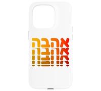 Mot hébreu Ahava Love Israël art spirituel juif Coque pour iPhone 15 Pro