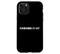 Mot Japonais Amusant « I'm Learning Japanese » Coque pour iPhone 11 Pro
