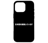 Mot Japonais Amusant « I'm Learning Japanese » Coque pour iPhone 16 Pro