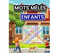 MOT MELES ENFANTS: Le Monde Magique des Mots Mêlés