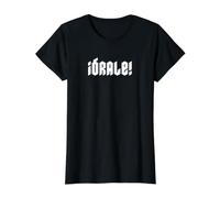 Mot Mexicain Espagnol Humoristique « ¡órale! » T-Shirt Graphique avec Valeur